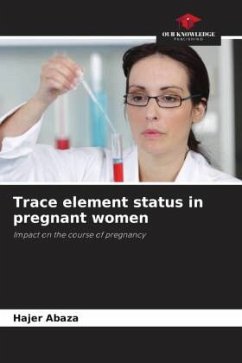Trace element status in pregnant women - Abaza, Hajer