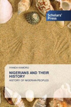NIGERIANS AND THEIR HISTORY - Kamoru, Iyanda