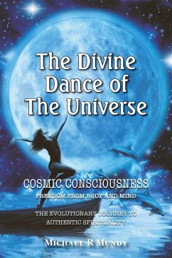 The Divine Dance of The Universe - Mundy, Michael R