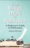 From Rough Draft to Published (eBook, ePUB)