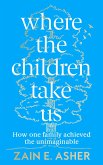 Where the Children Take Us (eBook, ePUB)