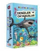 Denizler ve Okyanuslar - Bilgi Kartlari - Kolektif