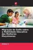 Migração do Golfo sobre a Mobilidade Educativa das Mulheres Muçulmanas