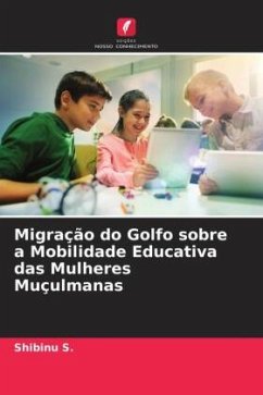 Migração do Golfo sobre a Mobilidade Educativa das Mulheres Muçulmanas - S., Shibinu