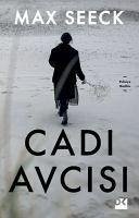 Cadi Avcisi - Seeck, Max