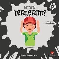 Neden Terlerim - Dufresne, Emilie