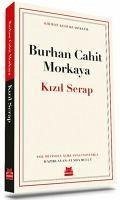 Kizil Serap - Cahit Morkaya, Burhan