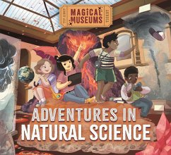 Magical Museums: Adventures in Natural Science - Hubbard, Ben