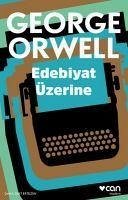 Edebiyat Üzerine - Orwell, George