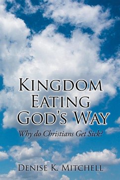 Kingdom Eating God's Way - Mitchell, Denise K.