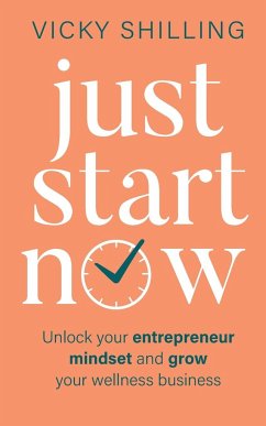 Just Start Now - Shilling, Vicky