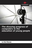 The dizzying progress of computers in the education of young people