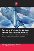 Faces e Vistas do Outro numa Sociedade Global