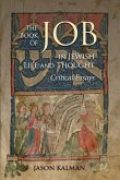 The Book of Job in Jewish Life and Thought The Book of Job in Jewish Life and Thought