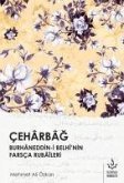 Ceharbag Burhaneddin-i Belhinin Farsca Rubaileri