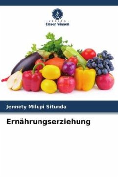 Ernährungserziehung - Situnda, Jennety Milupi