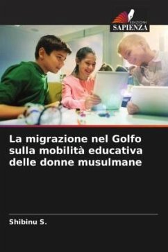 La migrazione nel Golfo sulla mobilità educativa delle donne musulmane - S., Shibinu