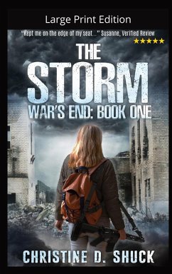 The Storm - Large Print Edition - Shuck, Christine D