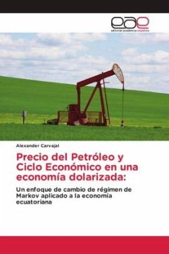 Precio del Petróleo y Ciclo Económico en una economía dolarizada: