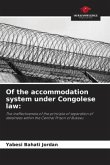 Of the accommodation system under Congolese law: