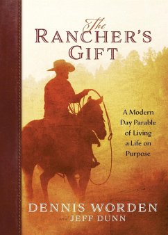 The Rancher's Gift - Dunn, Jeff; Worden, Dennis