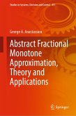 Abstract Fractional Monotone Approximation, Theory and Applications (eBook, PDF)