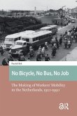 No Bicycle, No Bus, No Job No Bicycle, No Bus, No Job