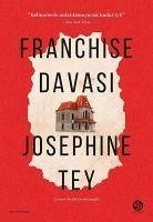 Franchise Davasi - Tey, Josephine