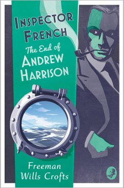 Inspector French: The End of Andrew Harrison - Wills Crofts, Freeman