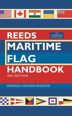 Reeds Maritime Flag Handbook 3rd Edition - Delmar-Morgan, Miranda