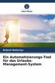 Ein Automatisierungs-Tool für das Urlaubs-Management-System