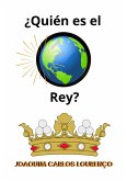 ¿Quién es el Rey? (eBook, ePUB)