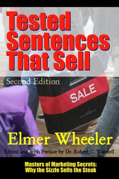 Tested Sentences That Sell - Second Edition (Masters of Copywriting) (eBook, ePUB) - Worstell, Robert C.; Wheeler, Elmer