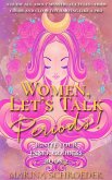 Women, Let's Talk Periods! (Ignite Your Inner Goddess, #2) (eBook, ePUB)