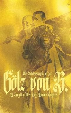 Cover The Autobiography of Sir Götz von Berlichingen (eBook, ePUB)