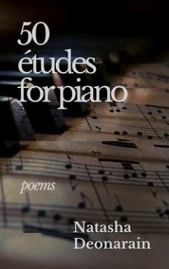 50 e´tudes for piano (eBook, ePUB) - Deonarain, Natasha