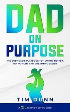 Dad On Purpose (eBook, ePUB) - Dunn, Tim