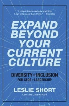 Expand Beyond Your Current Culture (eBook, ePUB) - Short, Leslie