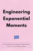 Engineering Exponential Moments (eBook, ePUB)