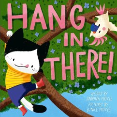 Hang in There! (A Hello!Lucky Book) (eBook, ePUB) - Hello!Lucky; Moyle, Sabrina