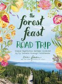 The Forest Feast Road Trip (eBook, ePUB)