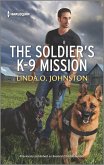 The Soldier's K-9 Mission (eBook, ePUB) The Soldier's K-9 Mission (eBook, ePUB)