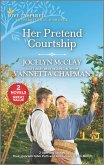 Her Pretend Courtship (eBook, ePUB) Her Pretend Courtship (eBook, ePUB)