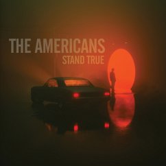 Stand True - Americans,The