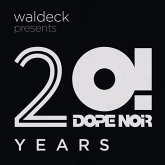 Waldeck Presents 20 Years Dope Noir