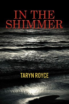 IN THE SHIMMER (eBook, ePUB) - Royce, Taryn