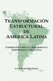 Transformación Estructural de América Latina (eBook, ePUB) Transformación Estructural de América Latina (eBook, ePUB)