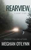 Rearview: A Mysterious Thrilling Short Story (Fault Lines, #3) (eBook, ePUB) Rearview: A Mysterious Thrilling Short Story (Fault Lines, #3) (eBook, ePUB)