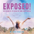 Exposed! Your Guide to Health, Happiness, and Workouts from a Chiropractor and Fitness Expert
