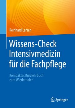 Wissens-Check Intensivmedizin für die Fachpflege - Larsen, Reinhard